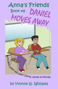 Title: Daniel Moves Away, Author: Yvonne G. Williams