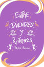 Entre Duendes Y Ratones