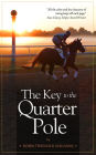 The Key to the Quarter Pole