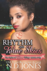 Title: Rhythm and Blue Skies: Malcolm and Sky's Complete Story, Author: N D Jones