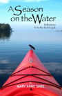 A Season on the Water: Reflections from the Red Kayak
