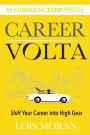 Career VOLTA: Shift Your Career into High Gear