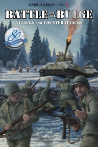 Title: Battle of the Bulge: Attacks and Counterattacks, Author: Jay Wertz