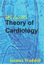 Theory Of Cardiology