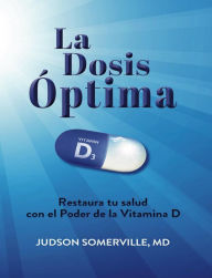 Title: La Dosis Óptima, Author: Judson Somerville