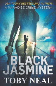 Title: Black Jasmine, Author: Toby Neal