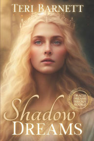 Title: Shadow Dreams, Author: Teri Barnett