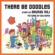 Title: There Be Doodles, Author: Anurag Raj