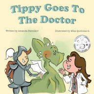 Title: Tippy Goes to the Doctor, Author: Amanda Bannikov