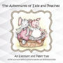 The Adventues of Elsie and Peaches: An Elephant and Piglet Tale