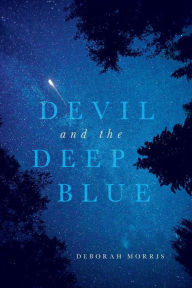 Title: Devil and the Deep Blue, Author: Deborah Morris