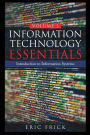 Information Technology Essentials Volume 1