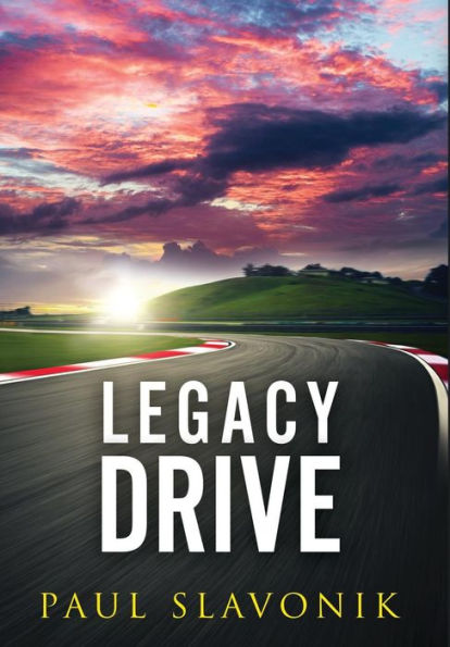 Legacy Drive: A Motorsport Story