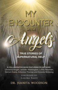 Title: My Encounter With Angels, Author: Dr. Juanita Woodson