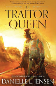 Title: The Traitor Queen, Author: Danielle L Jensen