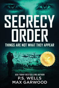 Title: Secrecy Order, Author: P.S. Wells