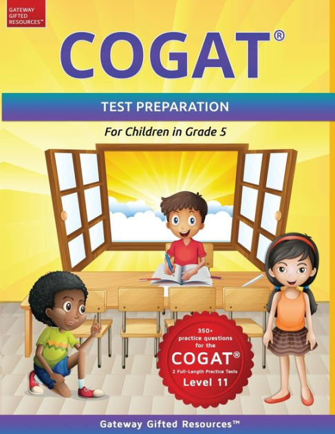 Preparation　Grade　COGAT　Gifted　in　for　Children　Paperback　and　Resources,　Test　Gateway　Barnes　Fifth　Prep　Gifted　11:　Test/Workbook　Grade　by　Level　Book　Talented　Test　Practice　Noble®