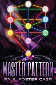 Title: The Master Pattern: Qabalah and the Tree of Life, Author: Wade Coleman