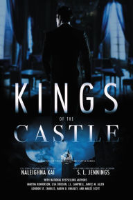 Title: Kings of the Castle, Author: Naleighna Kai