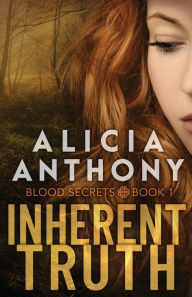 Download free kindle books rapidshare Inherent Truth by Alicia Anthony