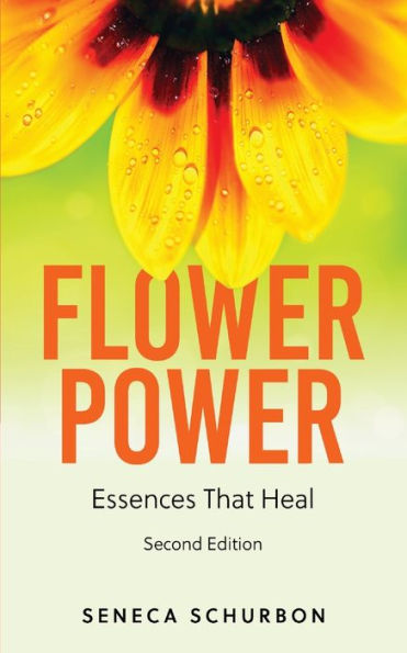 Flower Power: Essences That Heal