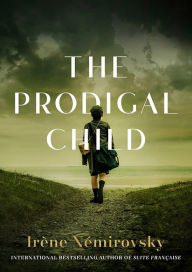 Title: The Prodigal Child, Author: Irène Némirovsky