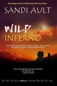Title: Wild Inferno, Author: Sandi Ault