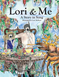 Title: Lori & Me, Author: Lori J. McKeel