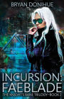 INCURSION: Faeblade