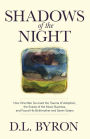 Shadows of the Night: How One Man Survived the Trauma of Adoption, the Snares of the Music Business, and Found His Birthmother and Seven Sisters