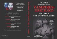 Title: VAMPIRES FIRST BLOOD VOLUME II: THE VAMPIRE LADIES, Author: James Grant Goldin