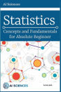 STATISTICS: Concepts and Fundamentals for Absolute Beginner