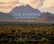 Title: Our National Monuments: America's Hidden Gems, Author: QT Luong