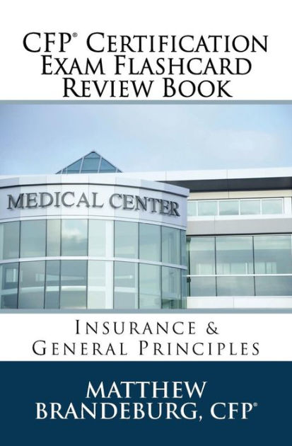 CFP Certification Exam Flashcard Review Book: Insurance & General ...