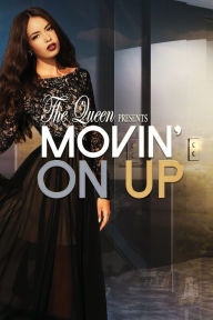 Title: Movin' On Up, Author: The Queen