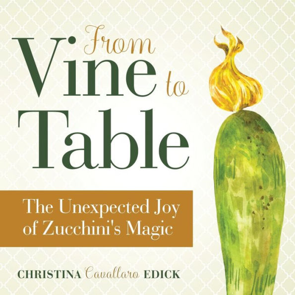 From Vine to Table: The Unexpected Joy of Zucchini's Magic