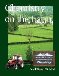 Title: Chemistry on the Farm, Author: Paul F Taylor