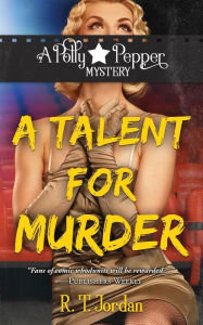Title: A Talent for Murder, Author: R T Jordan
