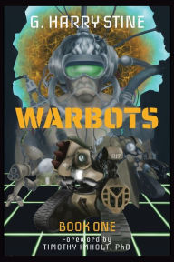 Title: Warbots, Author: G. Harry Stine