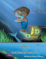 Title: Goddess and the Missing Magical Eel, Author: Jessica L. Mayes