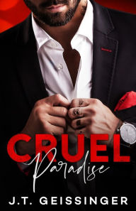 Title: Cruel Paradise, Author: J T Geissinger