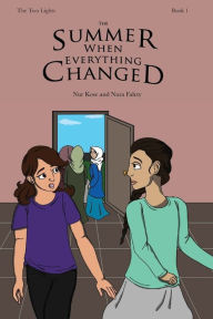 Title: The Summer When Everything Changed, Author: Nur Kose