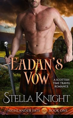 Eadan's Vow: A Scottish Time Travel Romance