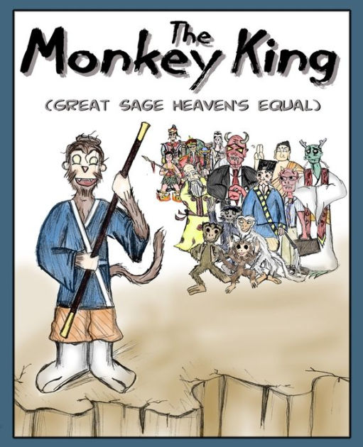 The Monkey King Great Sage Heaven's Equal by Christopher McElwain