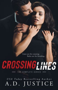 Title: Crossing Lines: The Complete Series, Author: A D Justice