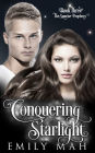 Conquering Starlight