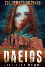 DAEIOS: 140 FEET DOWN