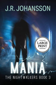 Title: Mania, Author: J R Johansson