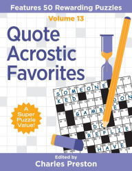 Title: Quote Acrostic Favorites: Features 50 Rewarding Puzzles, Author: Charles Preston