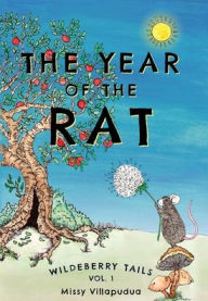 Title: Wildeberry Tails: The Year of the Rat, Author: Missy Villapudua